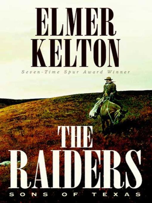 Title details for The Raiders by Elmer Kelton - Wait list